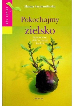 Pokochajmy zielsko