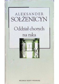 Kolokacja gazety wyborczej Tom 28 Oddział chorych na raka