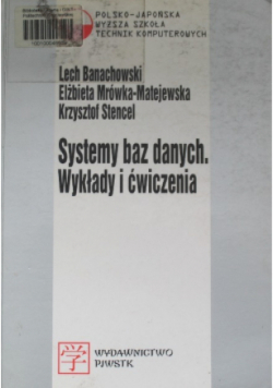 Systemy baz danych Wykłady i ćwiczenia