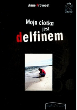 Moja ciotka jest delfinem