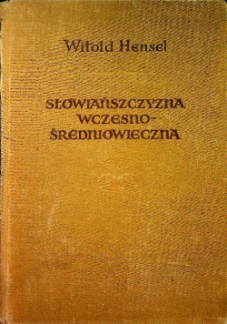 Słowiańszczyzna wczesnośredniowieczna