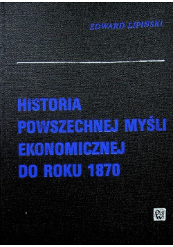 Historia powszechnej myśli ekonomicznej do roku 1870