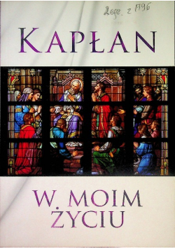 Kapłan w moim życiu