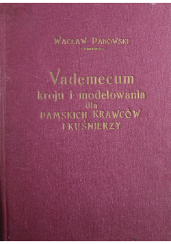 Vademecum kroju i modelowania dla Damskich Krawców i Kuśnierzy