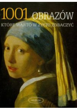 1001 obrazów które warto w życiu zobaczyć