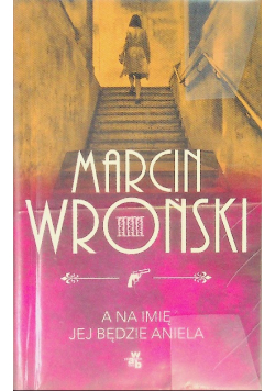 A na imię jej będzie Aniela