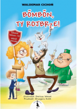 Cukierku, Ty łobuzie! wersja śląska