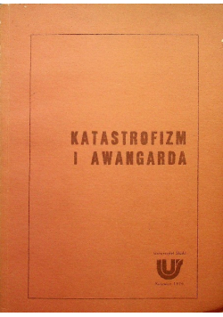 Katastrofizm i awangarda