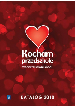 Kocham przedszkole Program wychowania przedszkolnego