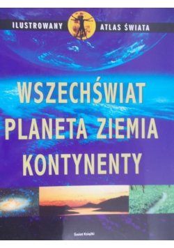 Ilustrowany Atlas Świata Wszechświat Planeta Ziemia Kontynenty