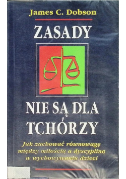 Zasady nie są dla tchórzy