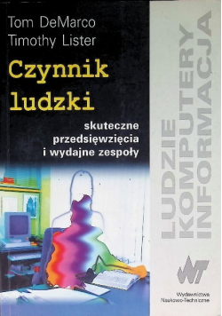Czynnik ludzki Skuteczne przedsięwzięcia i wydajne zespoły