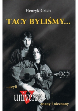 Tacy byliśmy