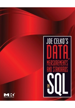 Joe Celko's Data Measurements and Standards in SQL