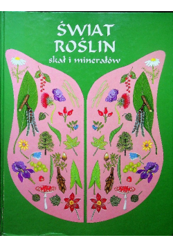 Świat roślin, skał i minerałów