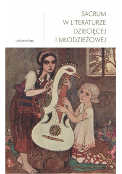 Sacrum w literaturze dziecięcej i młodzieżowej