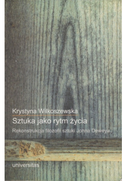Wilkoszewska sztuka jako rytm życia