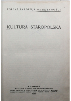 Kultura Staropolska 1932 r.
