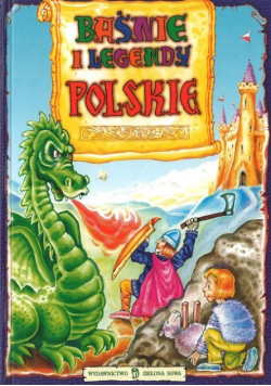 Baśnie i legendy polskie