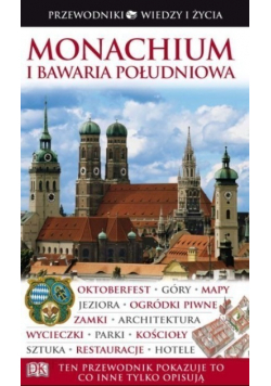 Monachium i Bawaria Południowa