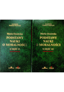 Podstawy nauki o moralności, Część I i II