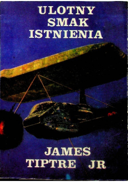 Ulotny smak istnienia