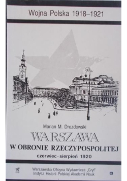 Warszawa w obronie Rzeczypospolitej