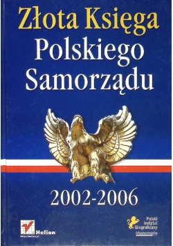 Złota księga polskiego samorządu 2002-2006