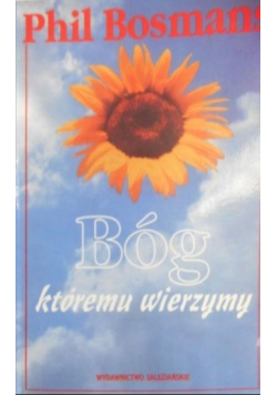 Bóg któremu wierzymy