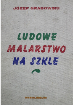 Ludowe malarstwo na szkle