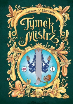 Tymek i Mistrz Tom 3