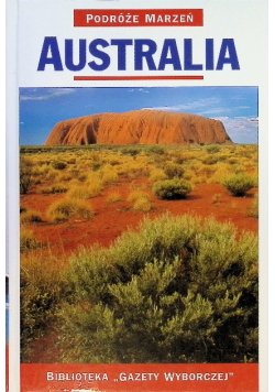 Podróże marzeń Tom 14 Australia