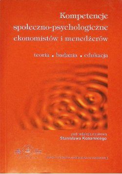 Kompetencje społeczno psychologiczne ekonomistów i menedżerów