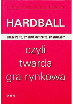 Hardball czyli twarda gra rynkowa