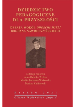 Dziedzictwo pedagogiczne dla przyszłości