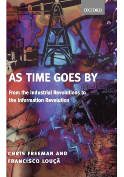 As Time Goes By: From the Industrial Revolutions to the Information Revolution