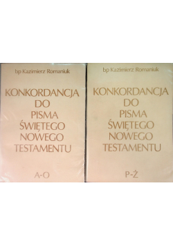 Konkordancja do Pisma Świętego Nowego Testamentu Tom I i II