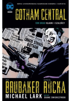 Gotham Central Tom 2  Klauni i szaleńcy