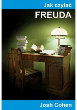Jak czytać Freuda
