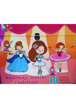 Królewny. wróżki i baletnice. 10 czarujących książeczek z okienkami