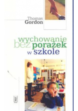 Wychowanie bez porażek w szkole