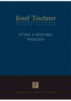 Etyka a historia Wykłady
