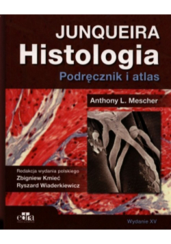Histologia Junqueira Podręcznik i atlas