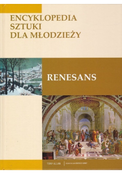 Encyklopedia sztuki dla młodzieży. Renesans