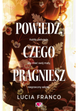 Powiedz, czego pragniesz