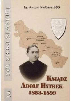 Ksiądz Adolf Hytrek 1853 - 1899