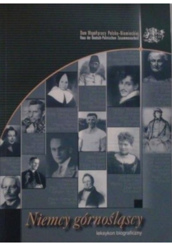Niemcy górnośląscy Leksykon biograficzny