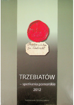 Trzebiatów spotkania pomorskie 2012