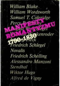 Manifesty romantyzmu 1790 - 1830