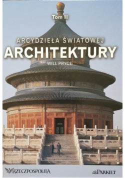 Arcydzieła Światowej Architektury Tom 2